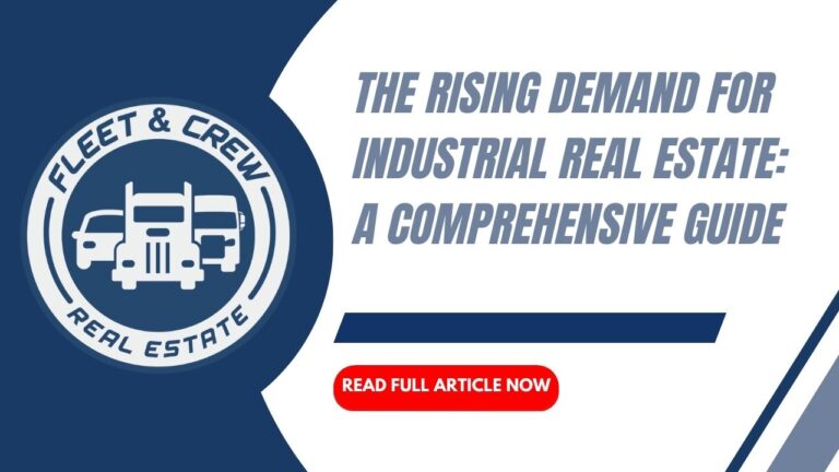 Read more about the article The Rising Demand for Industrial Real Estate: A Comprehensive Guide